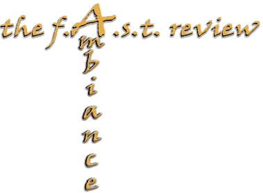 The Fast Review Ambiance