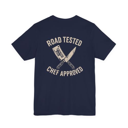 Road Tested. Chef Approved. | On The Road Eats Premium Chef T-Shirt